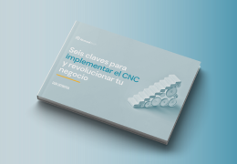 The ultimate guide: Six key steps to implement CNC and revolutionise your business